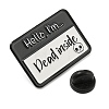 Hello I'm Dead inside Rectangle Social Dialogue Box Enamel Pins JEWB-Z010-04E-EB-3