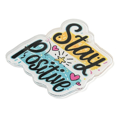 Motivational Quote Stay Positive Printed Acrylic Pendants MACR-K362-01B-1