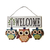 Wood Owl Welcome Hanging Sign PW-WG98AD1-01-1